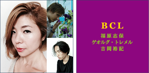 Shiho Furkuhara(BCL)Georg Tremmel Yuki Yoshioka